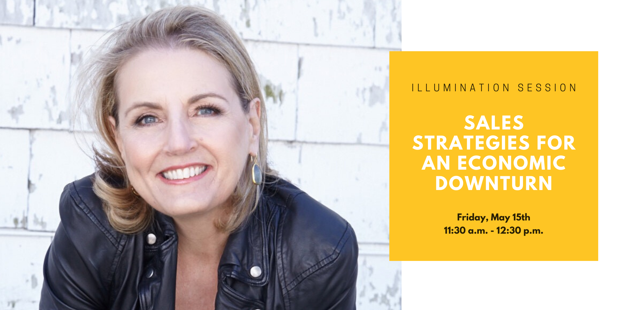 Illumination Session: Sales Strategies for an Economic Downturn